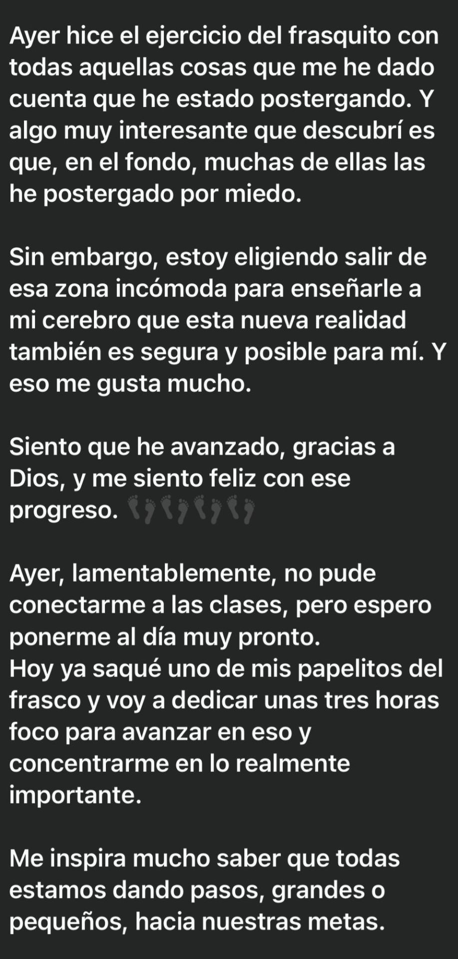 Estoy eligiendo salir de la zona incómoda.